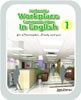 Authentic Workplace Communication in English 1 Answers NOW AVAILABLE!